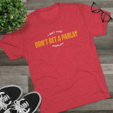 Don't Bet a Parlay Tee
