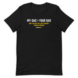 My Dad > Your Dad